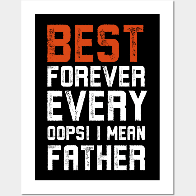 Best Farter Ever Oops I Meant Father Wall Art by Alennomacomicart